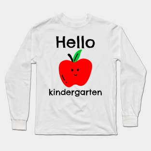 Hello kindergarten Long Sleeve T-Shirt